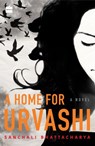 A Home for Urvashi - Sanchali Bhattacharya - 9789352773558