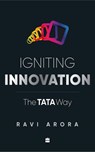 Igniting Innovation - Ravi Arora - 9789352777808