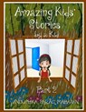 Amazing Kids' Stories by a Kid Part 2: Amazing Kids' Stories by a Kid 2 - Anoushka Parag Mahajan - 9789352817252