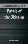 Battle of the Okinawa - Eldon Mcmillan - 9789352979349