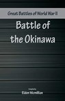 Battle of the Okinawa - Eldon Mcmillan - 9789352979349