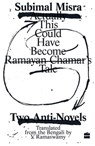 This Could Have Become Ramayan Chamar's Tale - Subimal Misra ; V. Ramaswamy - 9789353023089
