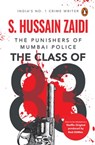 The Class of 83 - Hussain Zaidi - 9789353056612