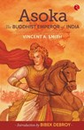 Asoka - Vincent Arthur Smith - 9789353334376
