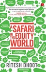 Safari in the Equity World - Ritesh Dhoot - 9789353337056