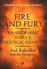 Fire and Fury - Anil Kakodkar - 9789353337285