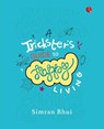 A Trickster's Guide To Happy Living - Simran Bhui - 9789353337803