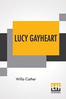 Lucy Gayheart - Willa Cather - 9789353366216