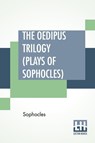 The Oedipus Trilogy (Plays of Sophocles) - Sophocles - 9789353366803