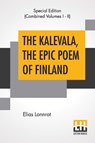 The Kalevala, The Epic Poem Of Finland (Complete) - Elias Lonnrot - 9789353424985