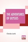 The Adventures Of Ulysses - LAMB,  Charles - 9789353427597