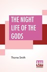 The Night Life Of The Gods - Thorne Smith - 9789353429676