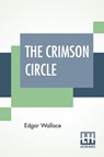 The Crimson Circle - Edgar Wallace - 9789353441616