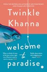Welcome to Paradise - Twinkle Khanna - 9789353451882