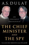 The Chief Minister And The Spy - Amarjit Singh Dulat - 9789353454746