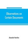 Observations on certain documents in The history of the United States for the year 1796, - HAMILTON,  Alexander - 9789353865351