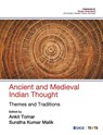 Ancient and Medieval Indian Thought - Ankit Tomar ; Suratha Kumar Malik - 9789353882310