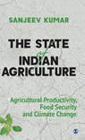 The State of Indian Agriculture - Sanjeev Kumar - 9789353883348