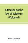 A treatise on the law of evidence (Volume I) - Simon Greenleaf - 9789353892593