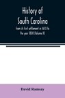 History of South Carolina - RAMSAY,  David - 9789354021923