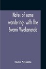 Notes Of Some Wanderings With The Swami Vivekananda - Sister Nivedita - 9789354211263