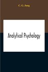 Analytical Psychology - C G Jung - 9789354211546