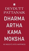 Dharma Artha Kama Moksha - Devdutt Pattanaik - 9789354224447