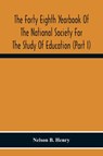 The Forty Eighth Yearbook Of The National Society For The Study Of Education (Part I) Audio-Visual Materials Of Instruction - Nelson B Henry - 9789354300301
