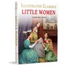 Little Women : Illustrated Children Classics - Louisa May Alcott - 9789354403378