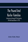 The Pound And Kester Families - John Eddy Hunt - 9789354417979