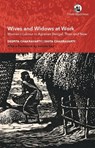 Wives and Widows at Work - Deepita Chakravarty ; Ishita Chakravarty - 9789354424458