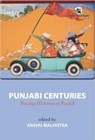 Punjabi Centuries - Anshu Malhotra - 9789354426605