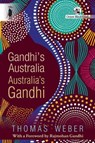 Gandhi's Australia: Australia's Gandhi - Thomas Weber - 9789354427374