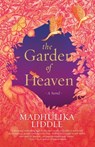 The Garden of Heaven a Novel - Madhulika Liddle - 9789354470035