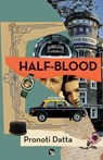 Half-Blood - Pronoti Datta - 9789354470417
