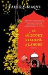 THE HISTORY TEACHER OF LAHORE A NOVEL - Tahira Naqvi - 9789354476266