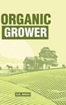 Organic Grower - D. R. Singh - 9789354615092