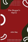 The Beggar's Opera - GAY,  John - 9789354752759