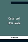 Carter, And Other People - MARQUIS,  Don - 9789354759833