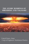 The Atomic Bombings of Hiroshima and Nagasaki - United Army Corps States - 9789354783074
