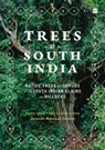 Trees Of South India - Paul Blanchflower ; Marie Demont - 9789354897917