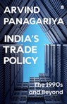 India's Trade Policy - Arvind Panagariya - 9789354899591