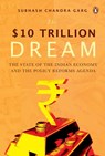 The Ten Trillion Dream - Subhash Chandra Garg - 9789354924927