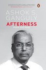 Afterness - Dr. Ashok Ganguly - 9789354927393