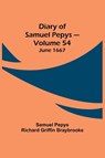 Diary of Samuel Pepys - Volume 54 - Sam Pepys Richard Griffin Braybrooke - 9789354944123