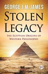 Stolen Legacy - George J. M. James - 9789354994494