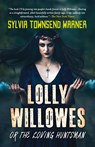 Lolly Willowes or the Loving Huntsman (Deluxe Library Edition) - Sylvia Townsend Warner - 9789354995392