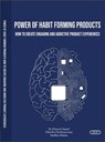 Power of Habit Forming Products (How to Create Engaging and Addictive product Experiences) - Book rivers ; DR. PRIYAVRAT SANYAL ; TILAK RAVI KRISHNASWAMY ; SANDHYA SHARMA - 9789355158185