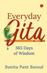 Everyday Gita - Sunita Pant Bansal - 9789355202635