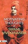 Motivating Thoughts of Swami Vivekananda - Mahesh Dutt Sharma - 9789355212412